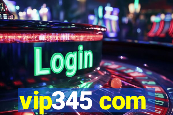 vip345 com